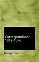 Correspondance, 1812-1876