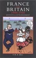 France and Britain, 1900-1940: Entente and Estrangement