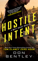 Hostile Intent: (A Matt Drake Novel)