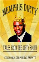 Memphis Dirty