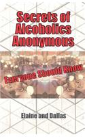 Secrets of Alcoholics Anonymous Everyone Should Know