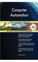 Computer Automation A Clear and Concise Reference