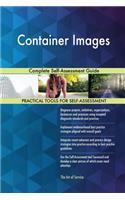 Container Images Complete Self-Assessment Guide