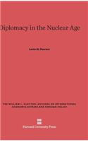 Diplomacy in the Nuclear Age