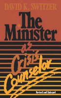 Minister as Crisis Counselor Revised Edition