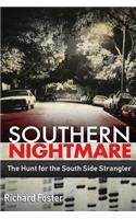 Southern Nightmare: The Hunt for The South Side Strangler