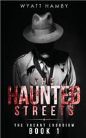 Haunted Streets