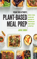 Vegan Yack Attack's Plant-Based Meal Prep