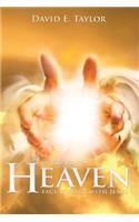 My Trip to Heaven: Face to Face with Jesus