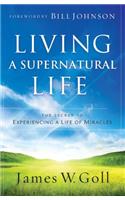 Living a Supernatural Life
