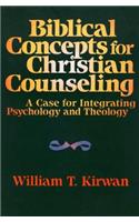 Biblical Concepts for Christian Counseling