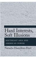 Hard Interests, Soft Illusions