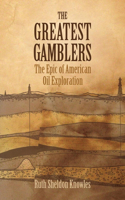 The Greatest Gamblers