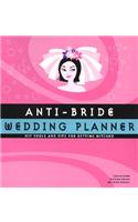 Anit Bride Wedding Planner