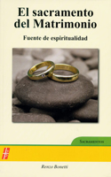 El sacramento del matrimonio / The Sacrament of Marriage