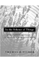In The Scheme Of Things