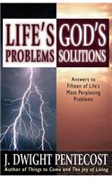 Life's Problems--God's Solutions