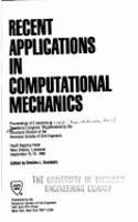 Recent Applications in Computational Mechanics: Conference Proceedings