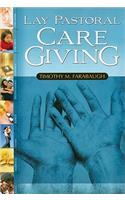 Lay Pastoral Care Giving