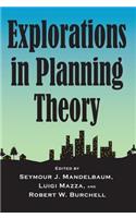 Explorations in Planning Theory