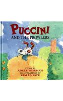 Puccini and the Prowlers