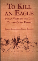 To Kill an Eagle