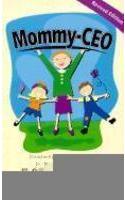 Mommy-CEO (Constantly Evaluating Others)