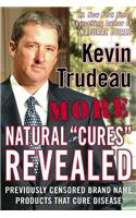 More Natural Cures Revealed