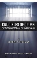 Crucibles of Crime