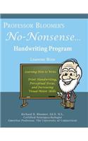 Professor Bloomer's No-Nonsense Handwriting Program