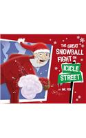 The Great Snowball Fight on Icicle Street