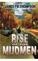Rise of the Mudmen