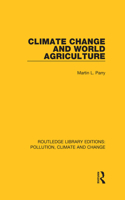 Climate Change and World Agriculture