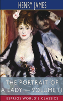 Portrait of a Lady - Volume II (Esprios Classics)