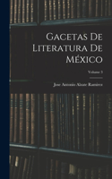 Gacetas De Literatura De México; Volume 3