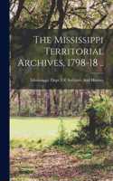 Mississippi Territorial Archives, 1798-18 ..