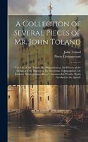 Collection of Several Pieces of Mr. John Toland