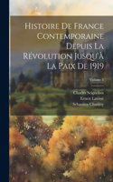 Histoire de France contemporaine depuis la révolution jusqu'à la paix de 1919; Volume 8