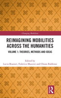 Reimagining Mobilities Across the Humanities