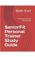 SeniorFit Personal Trainer Study Guide