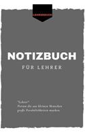 Notizbuch für Lehrer: A5 kariert I Lehrer I Notizbuch I Geschenk I Lehrerkalender I Schulplaner