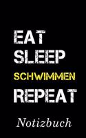 Eat Sleep Schwimmen Repeat Notizbuch