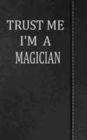 Trust Me I'm a Magician