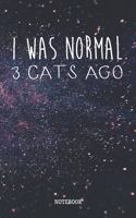 I Was Normal 3 Cats Ago