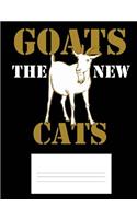 Goats the New Cats