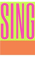 Sing