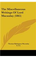 Miscellaneous Writings Of Lord Macaulay (1865)