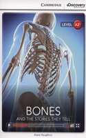 Bones: And the Stories They Tell Low Intermediate Book with Online Access