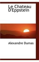 Le Chateau D'Eppstein: (English)
