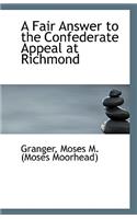 A Fair Answer to the Confederate Appeal at Richmond